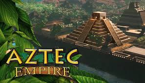 AZTEC EMPIRE